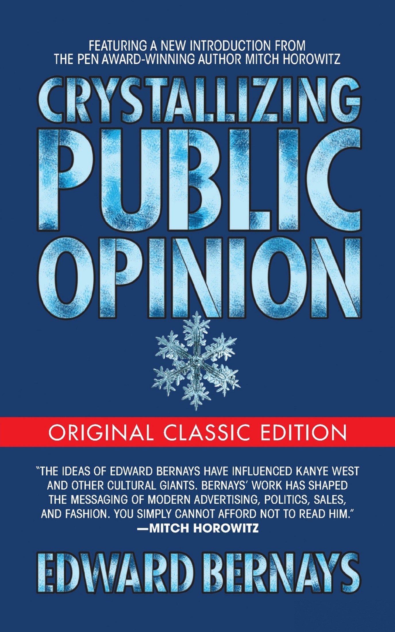 Crystallizing Public Opinion (Original Classic Edition)