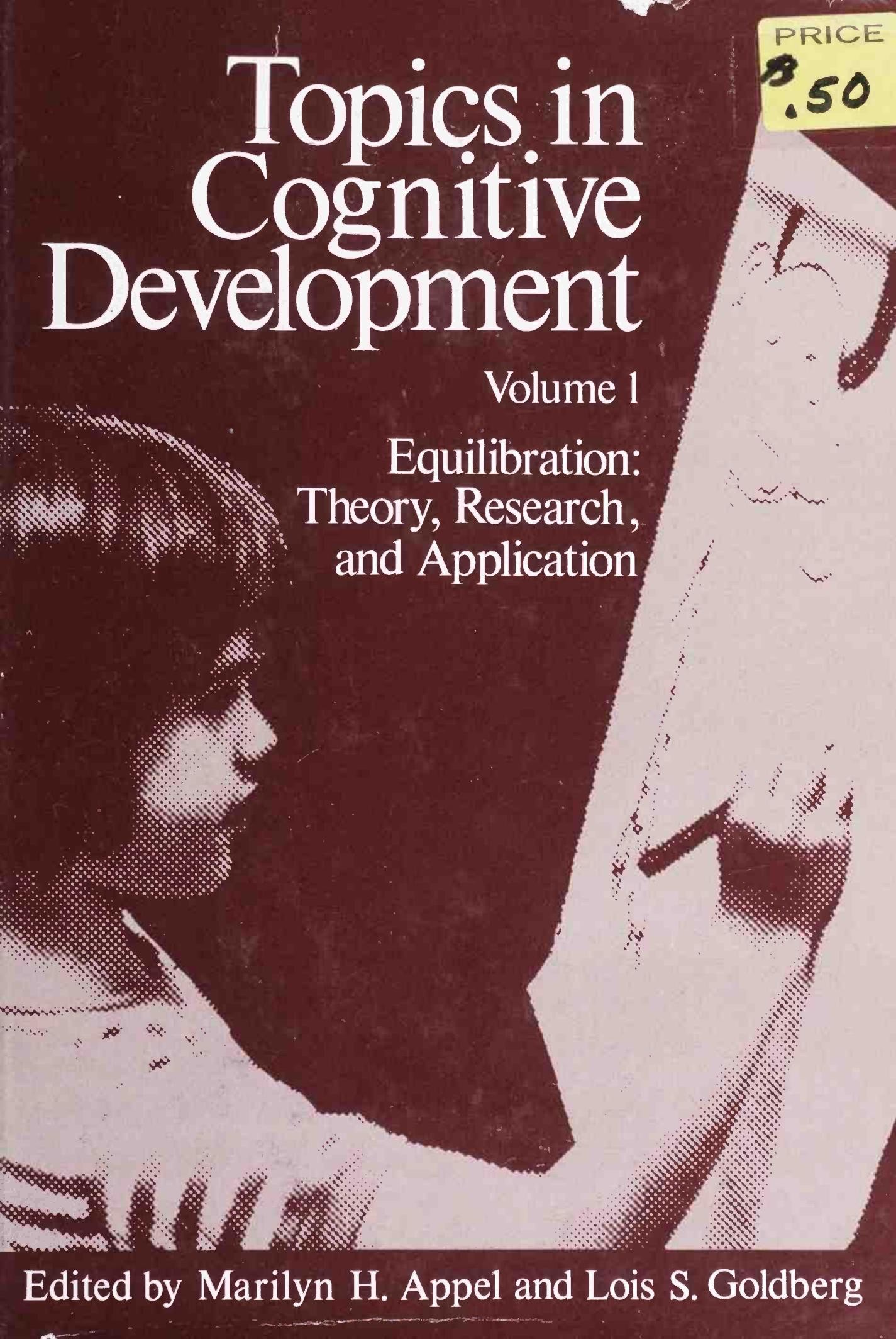 Topics in Cognitive Development: Equilibration: Theory, Research, and Application