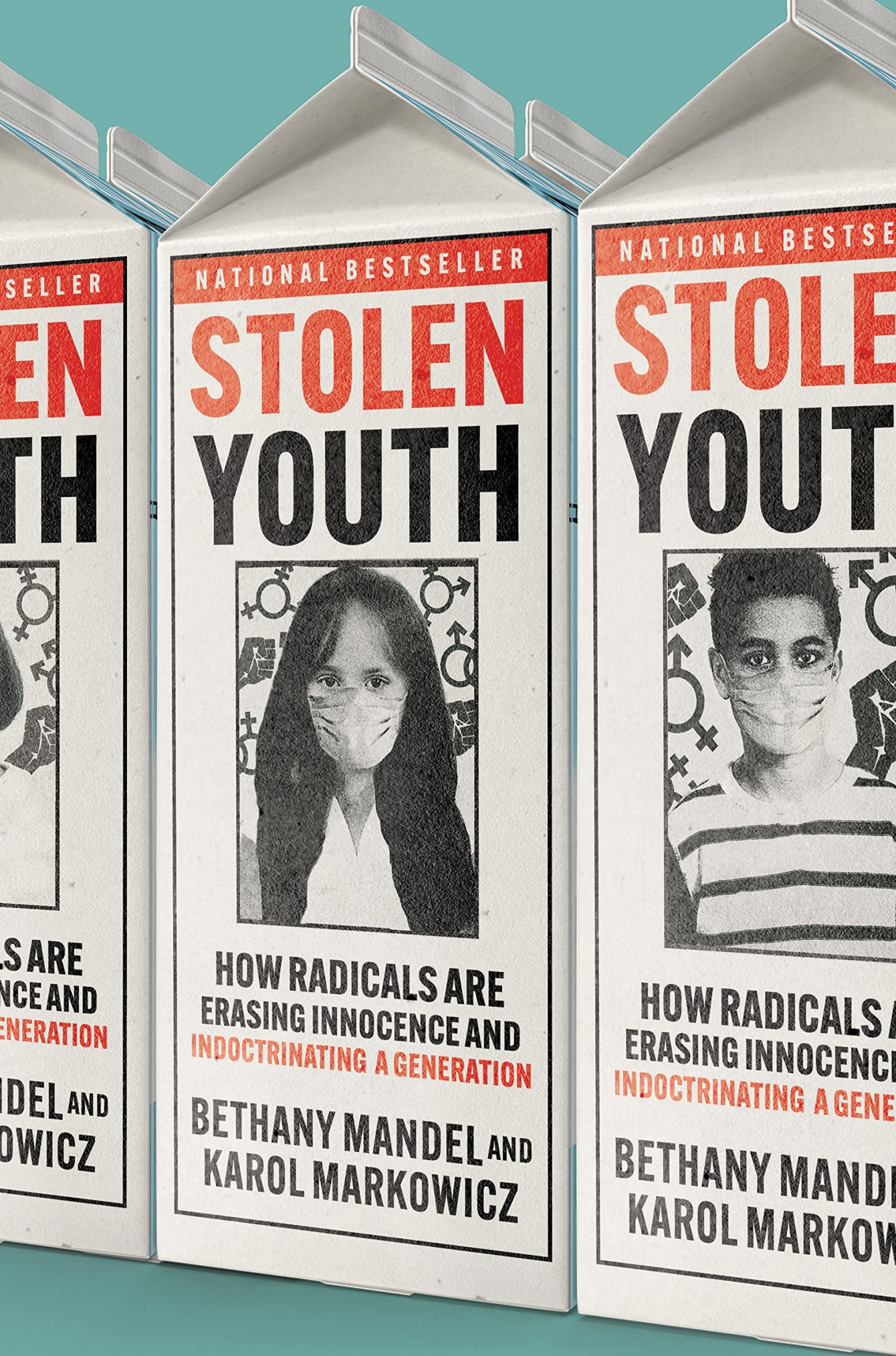 Stolen Youth: How Radicals Are Erasing Innocence and Indoctrinating a Generation