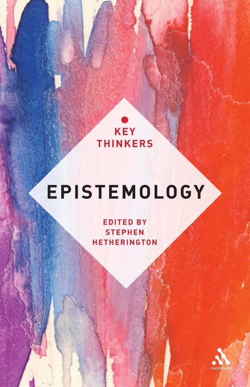 Epistemology: The Key Thinkers