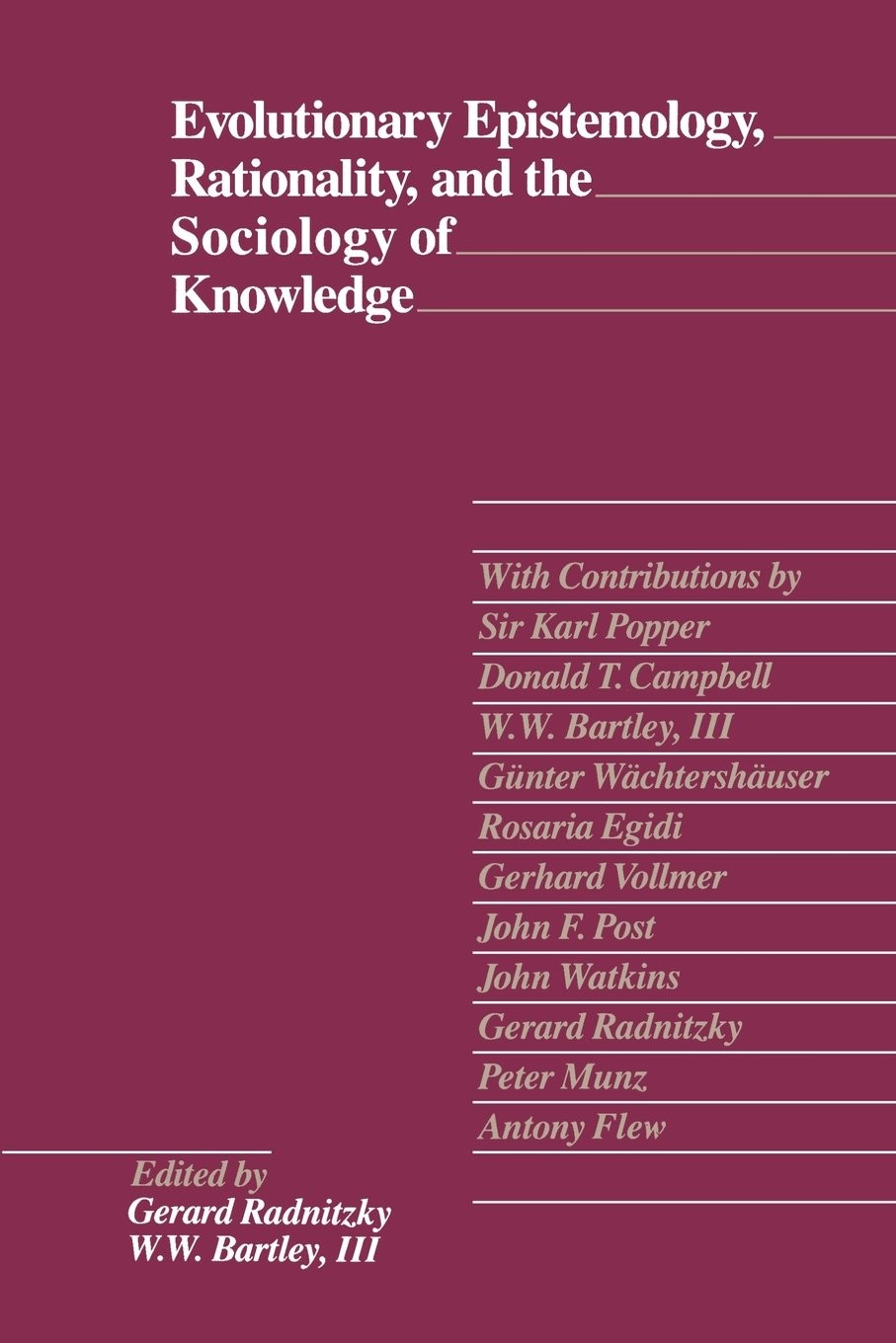 Evolutionary Epistemology, Rationality, and the Sociology of Knowledge