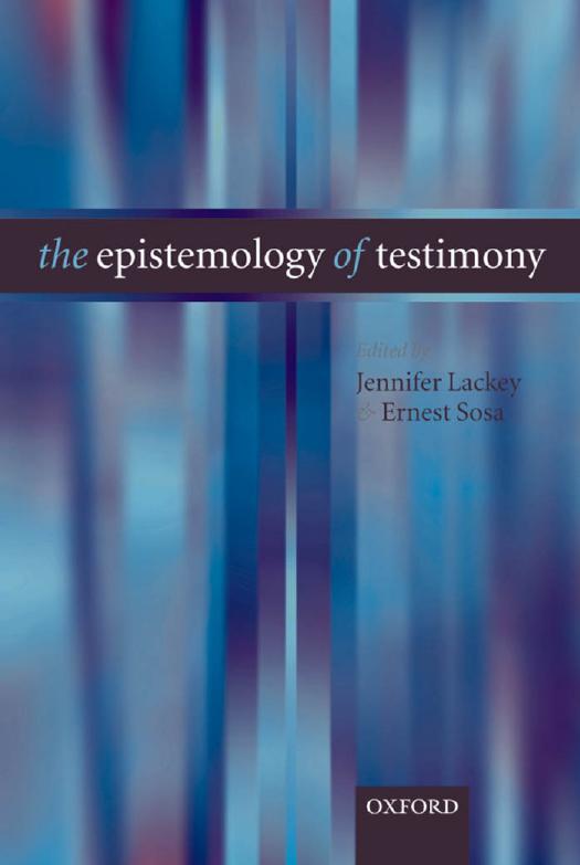 The Epistemology of Testimony