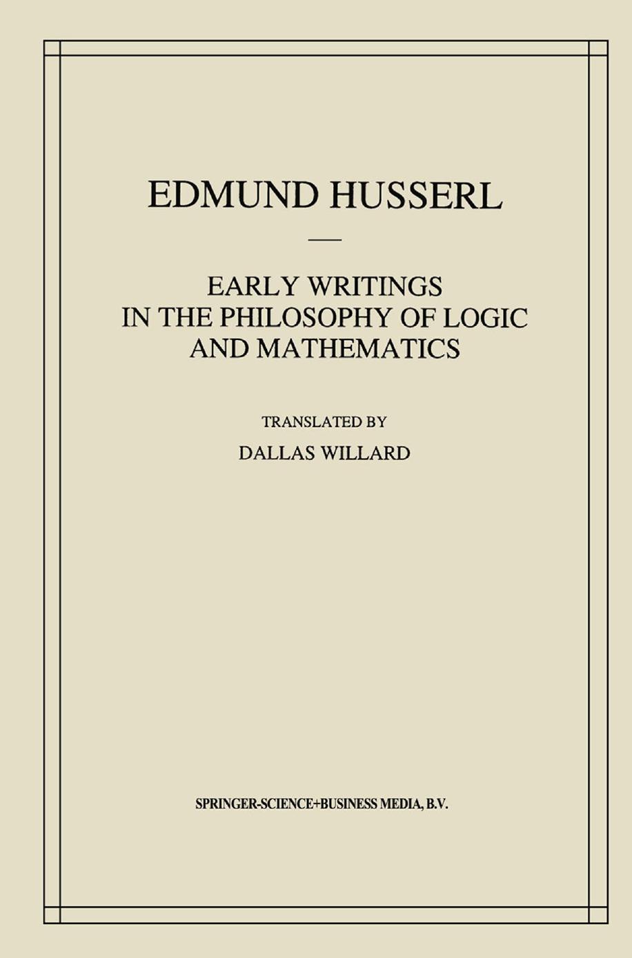 Early Writings in the Philosophy of Logic and Mathematics