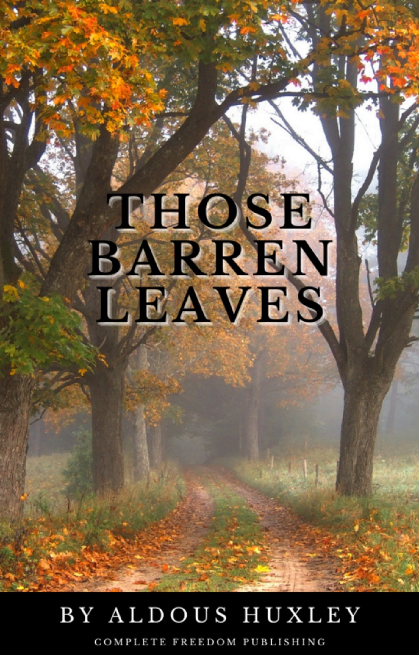 Those Barren Leaves