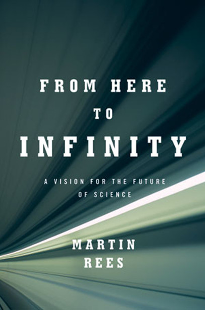 From Here to Infinity: A Vision for the Future of Science