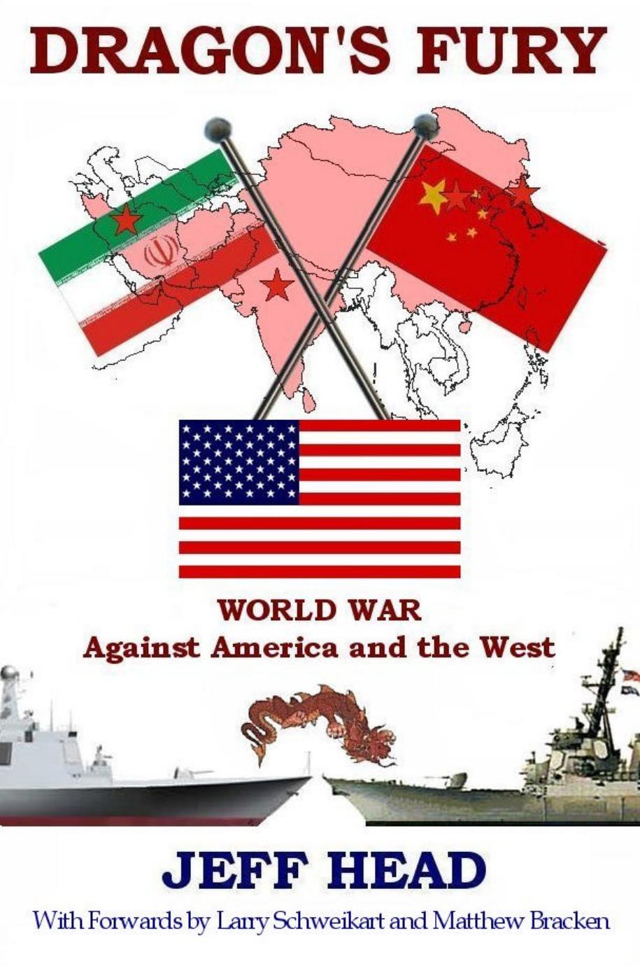 Dragons Fury - The coming World War against America and the West