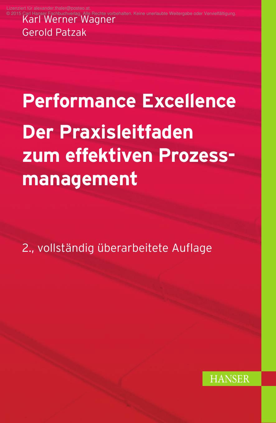 Performance Excellence - Der Praxisleitfaden zum effektiven Prozessmanagement