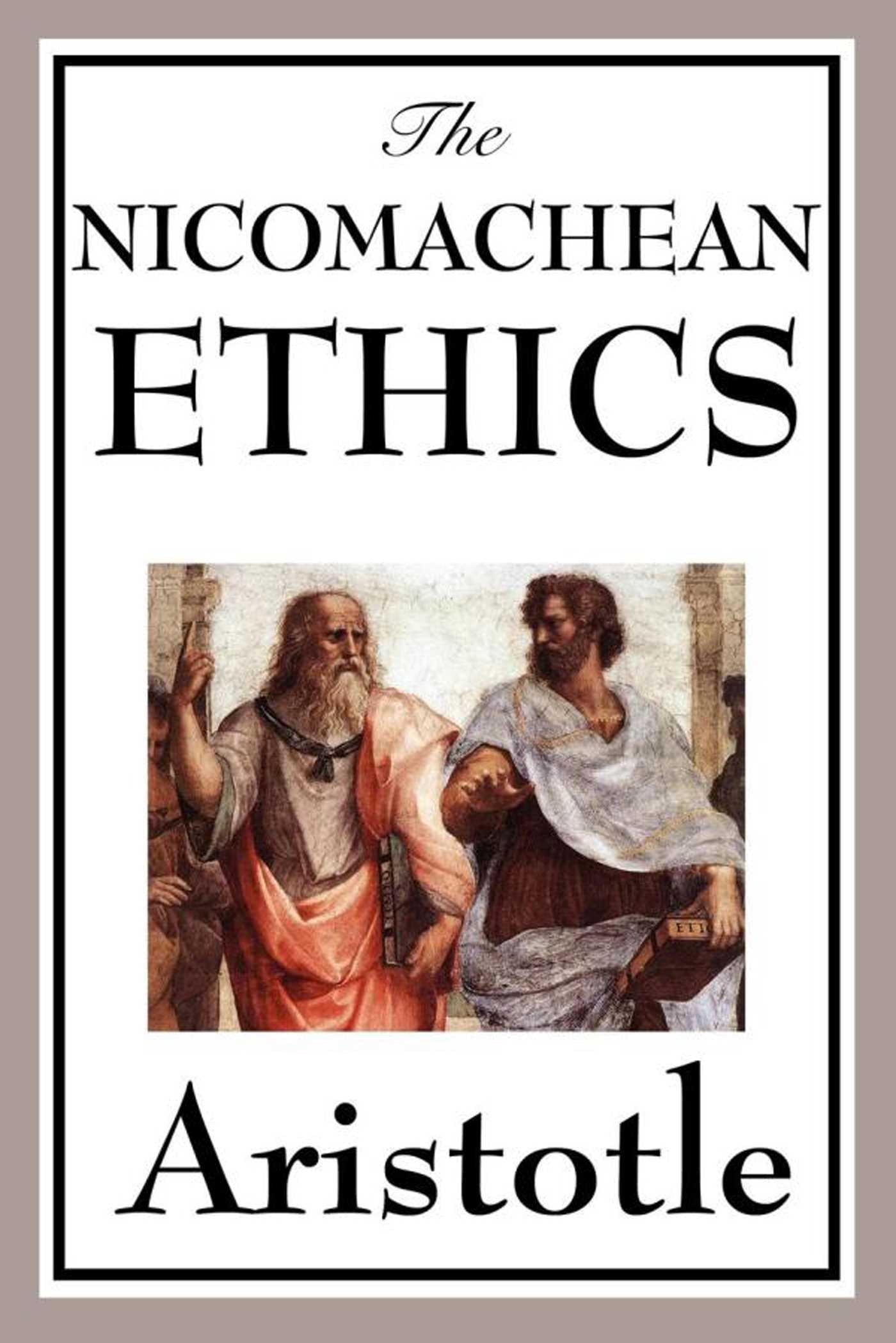 The Nicomachean ethics