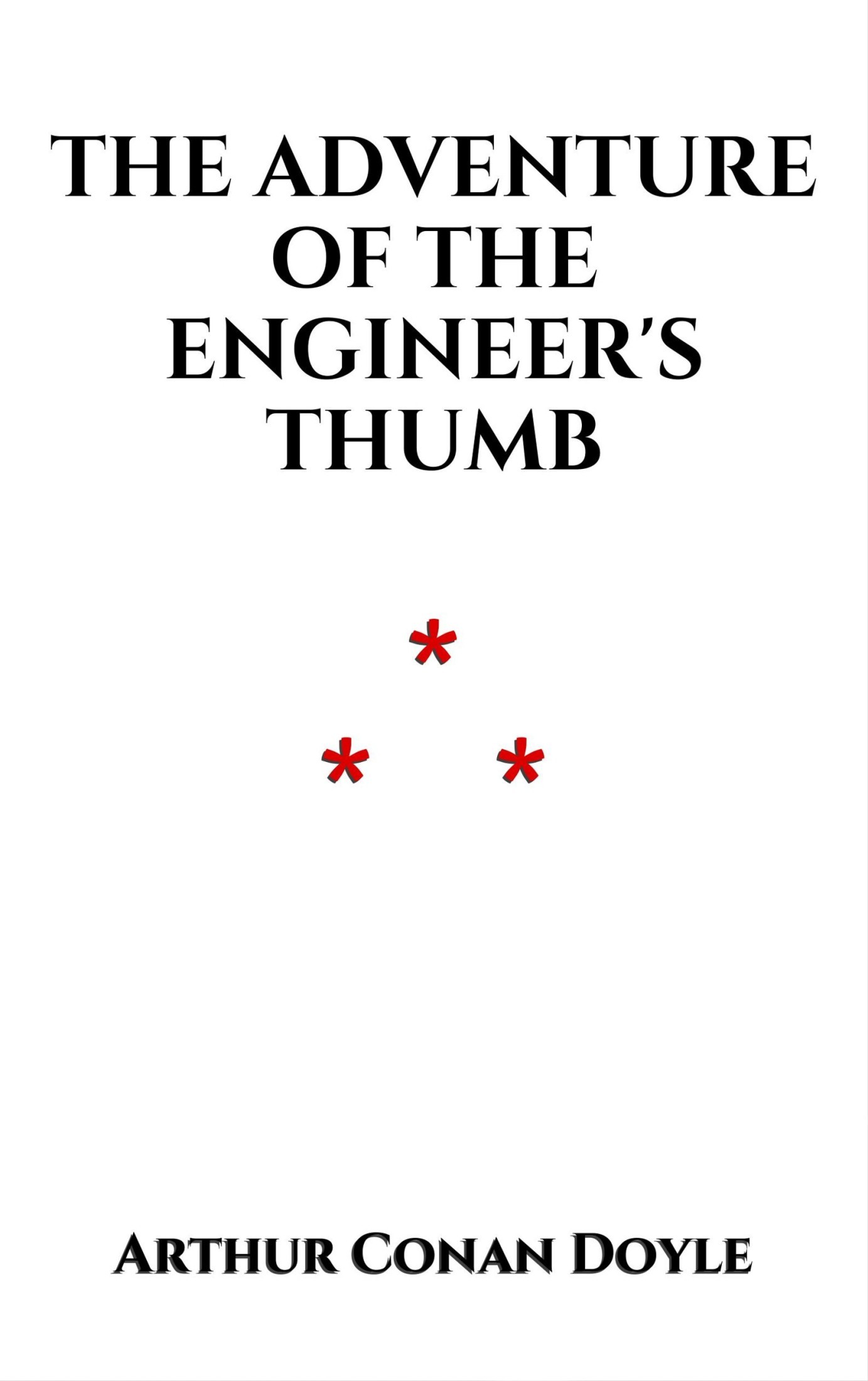 The Adventure of the Engineer's Thumb