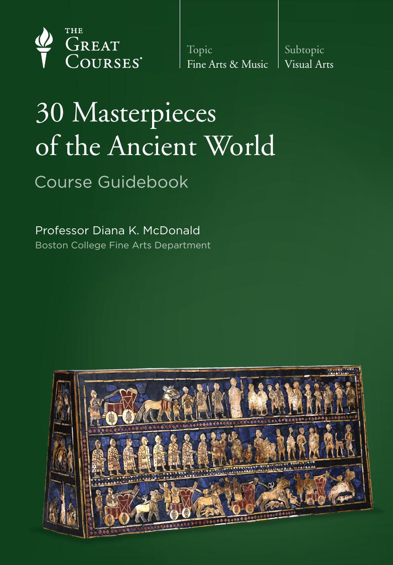 30 Masterpieces of the Ancient World