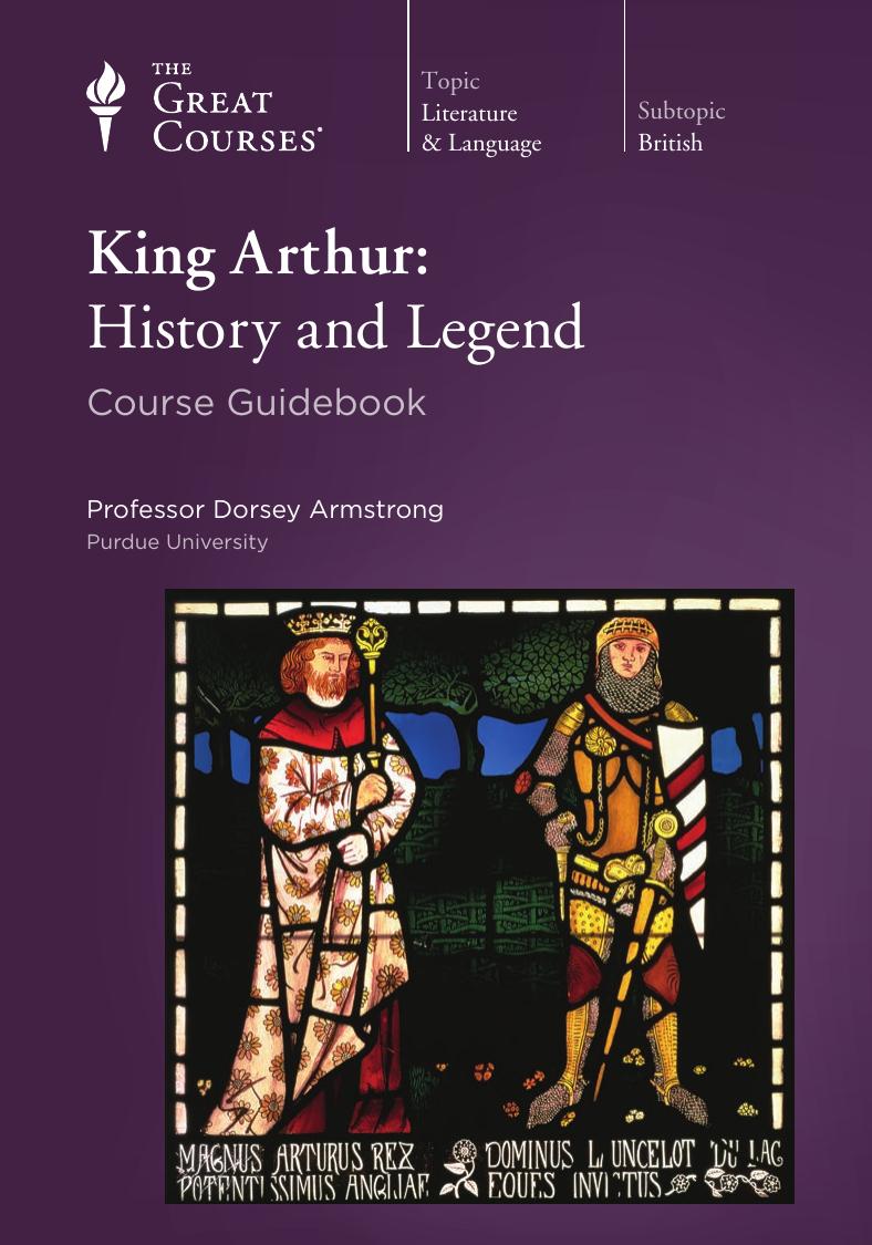 King Arthur: History and Legend