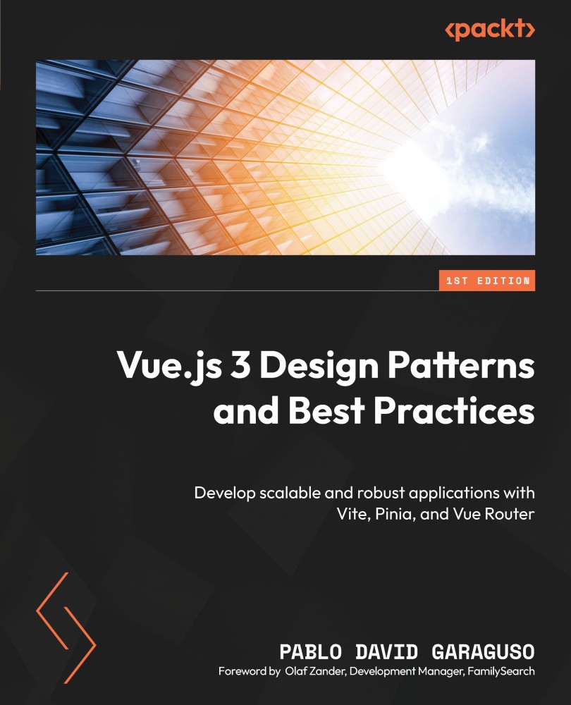 Vue.js 3 Design Patterns and Best Practices