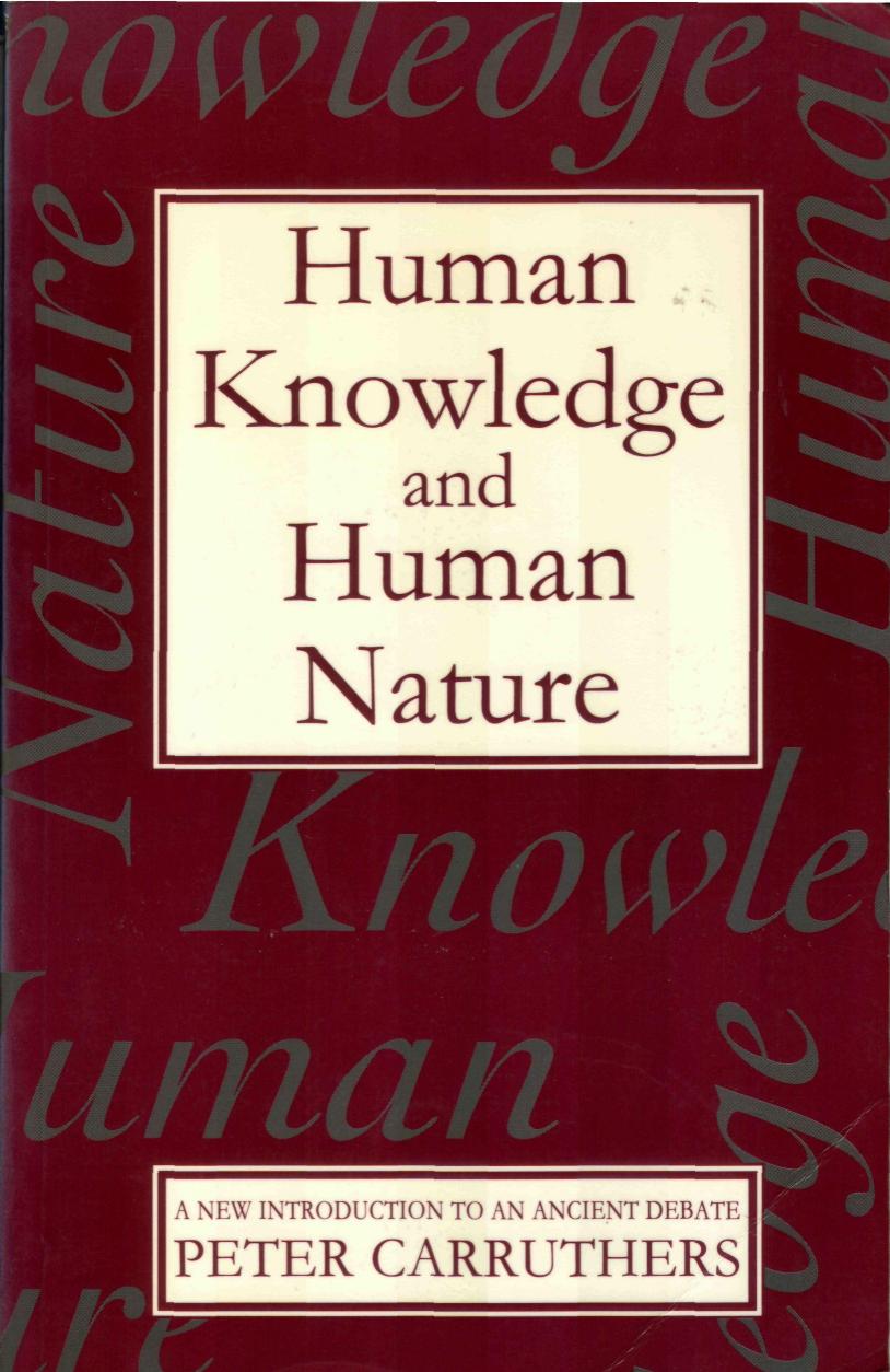 Human Knowledge and Human Nature: A New Introduction to an Ancient Debate