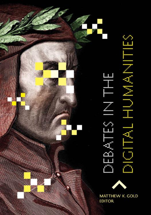 Debates in the Digital Humanities