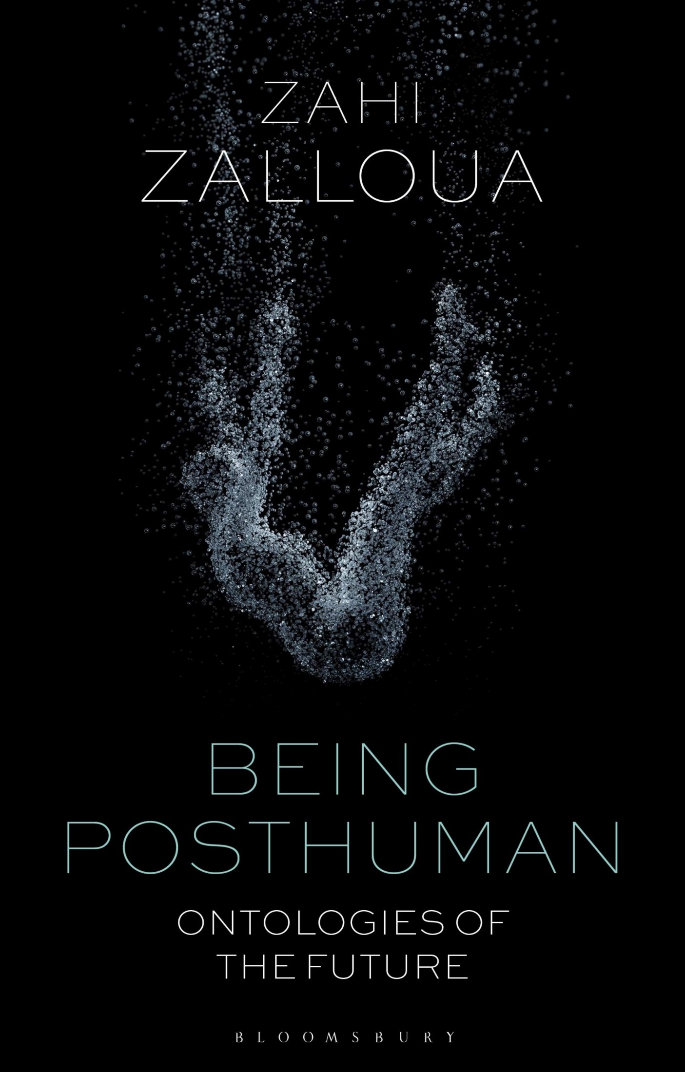 Being Posthuman: Ontologies of the Future