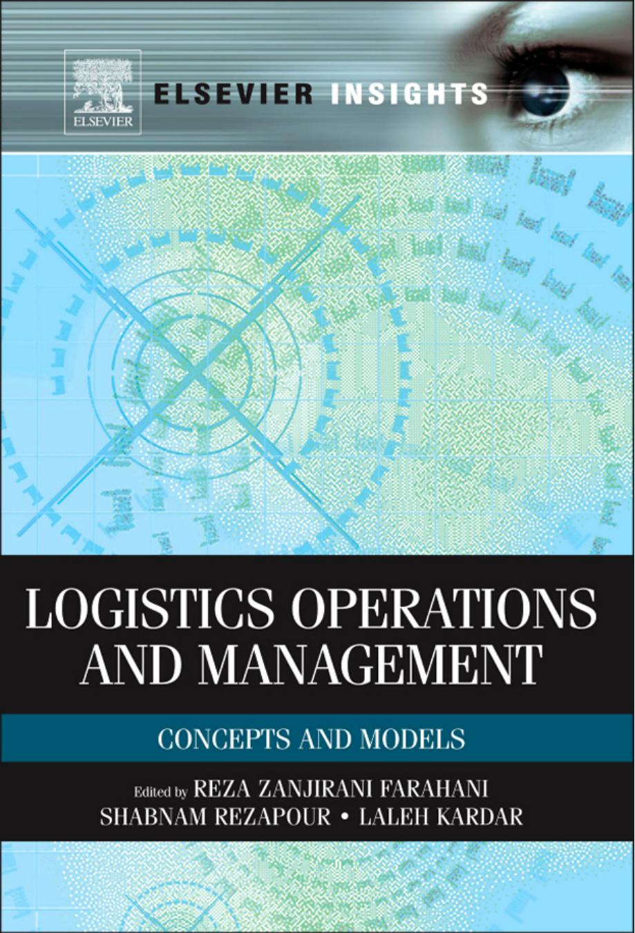 Logistics Operations and Management: Concepts and Models