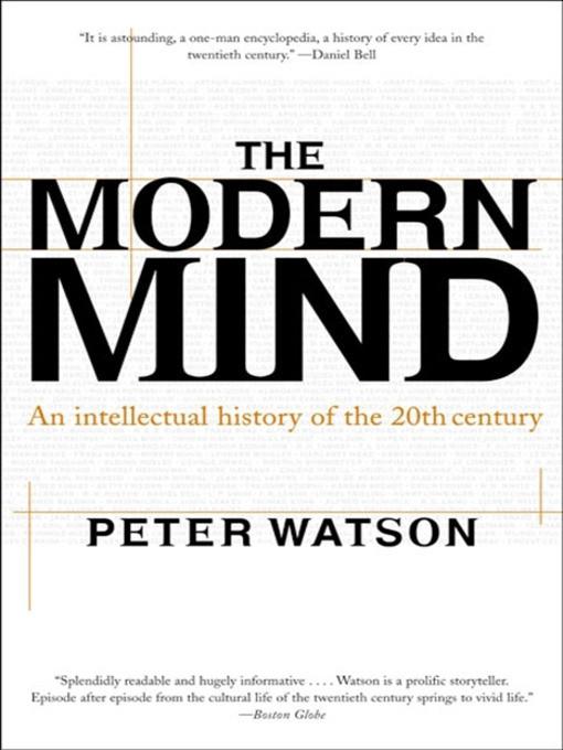 Modern Mind: An Intellectual History of the 20th Century