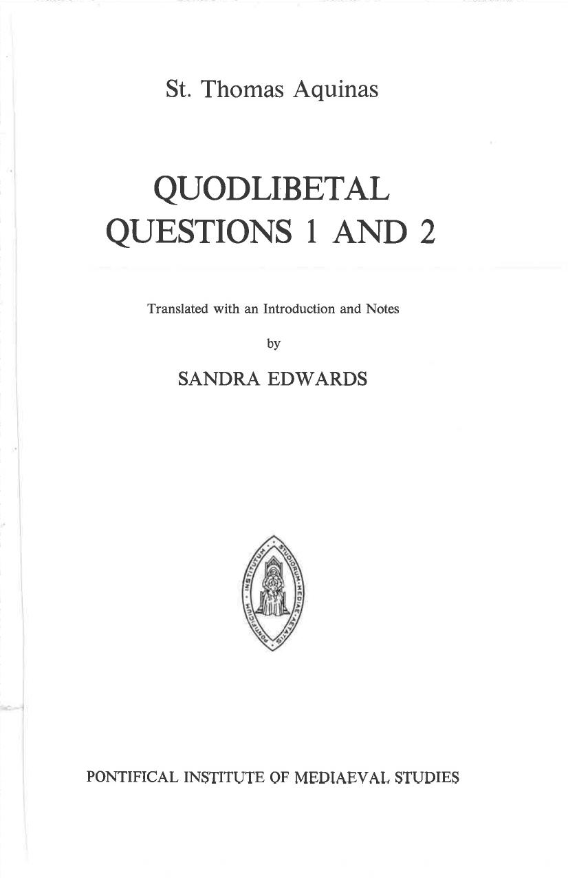 Quodlibetal Questions 1 and 2