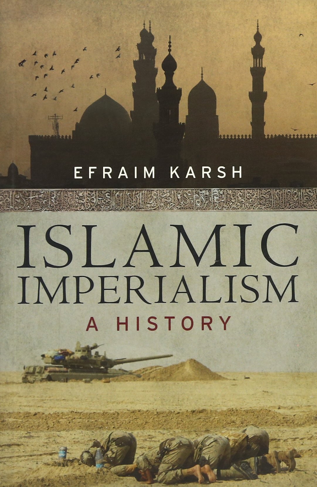 Islamic Imperialism: A History