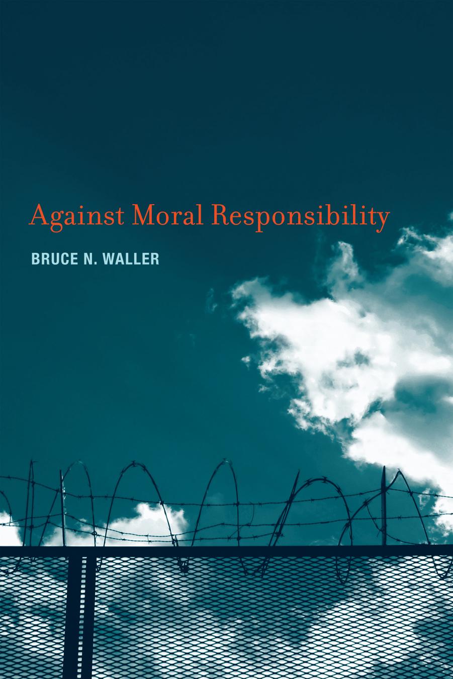 Against Moral Responsibility