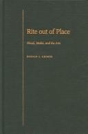 Rite Out of Place: Ritual, Media, and the Arts