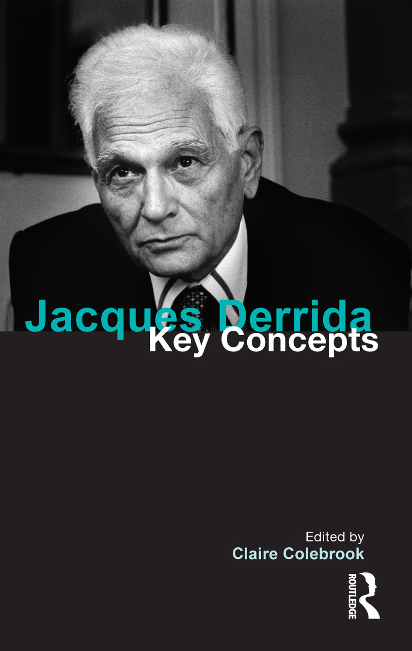 Jacques Derrida: Key Concepts