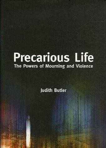 Precarious Life: The Powers of Mourning and Violence