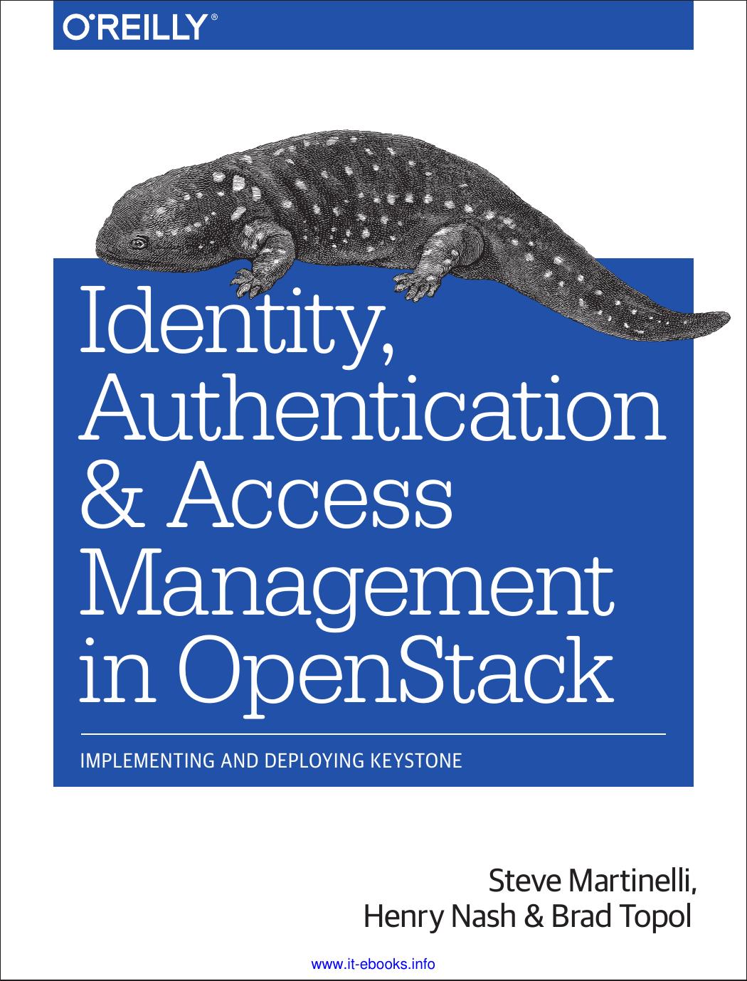 Identity, Authentication, and Access Management in OpenStack: Implementing and Deploying Keystone