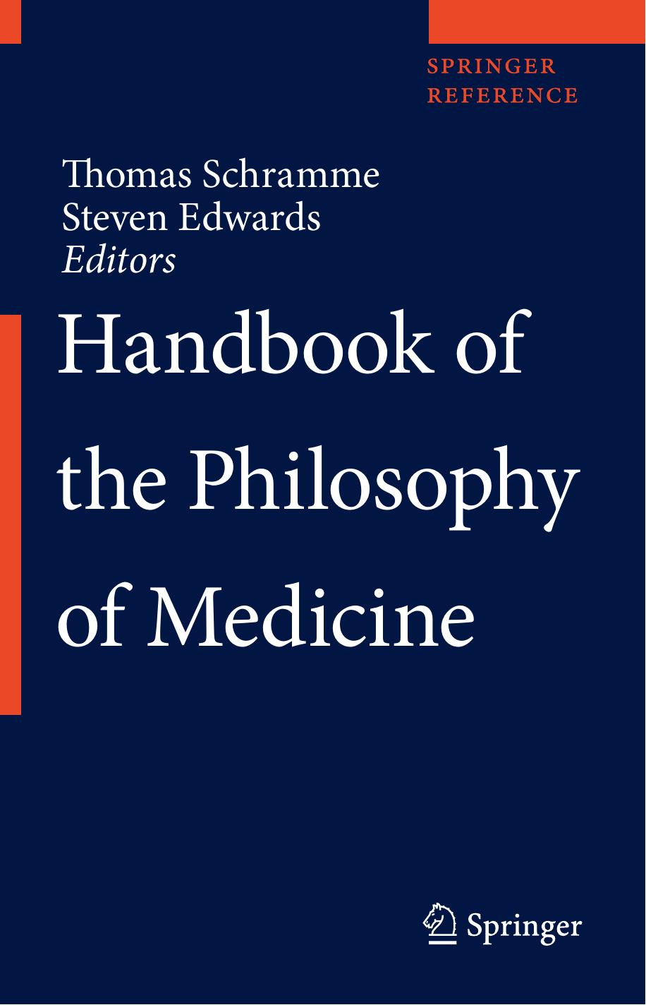 Handbook of the Philosophy of Medicine