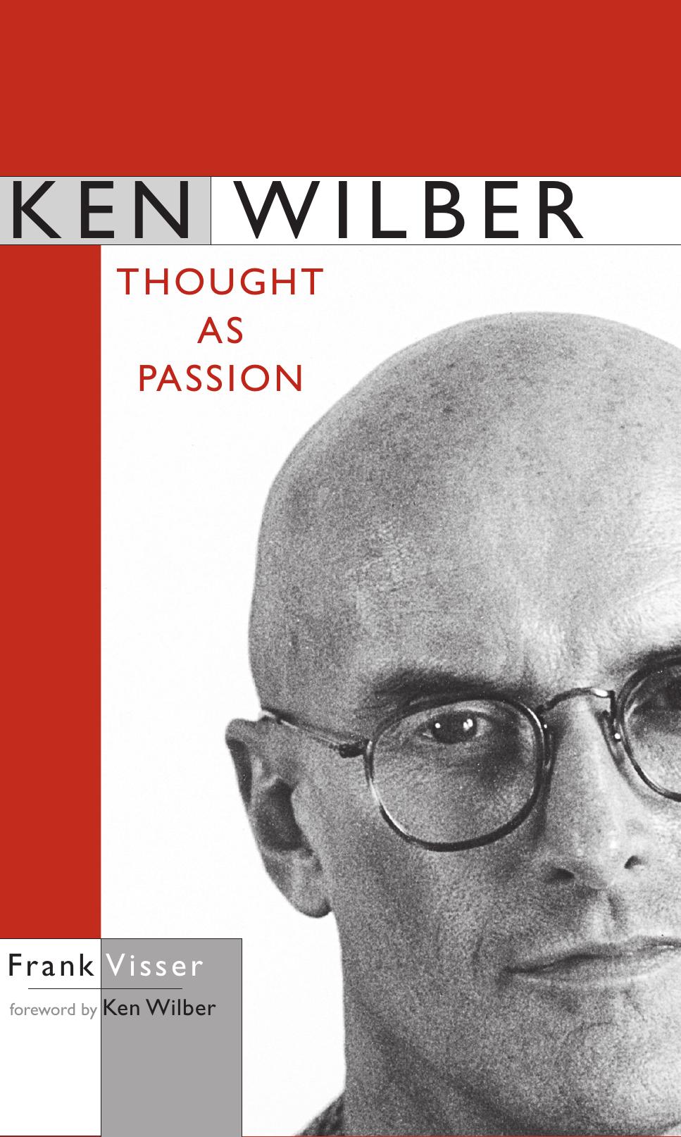 Ken Wilber: Thought as Passion