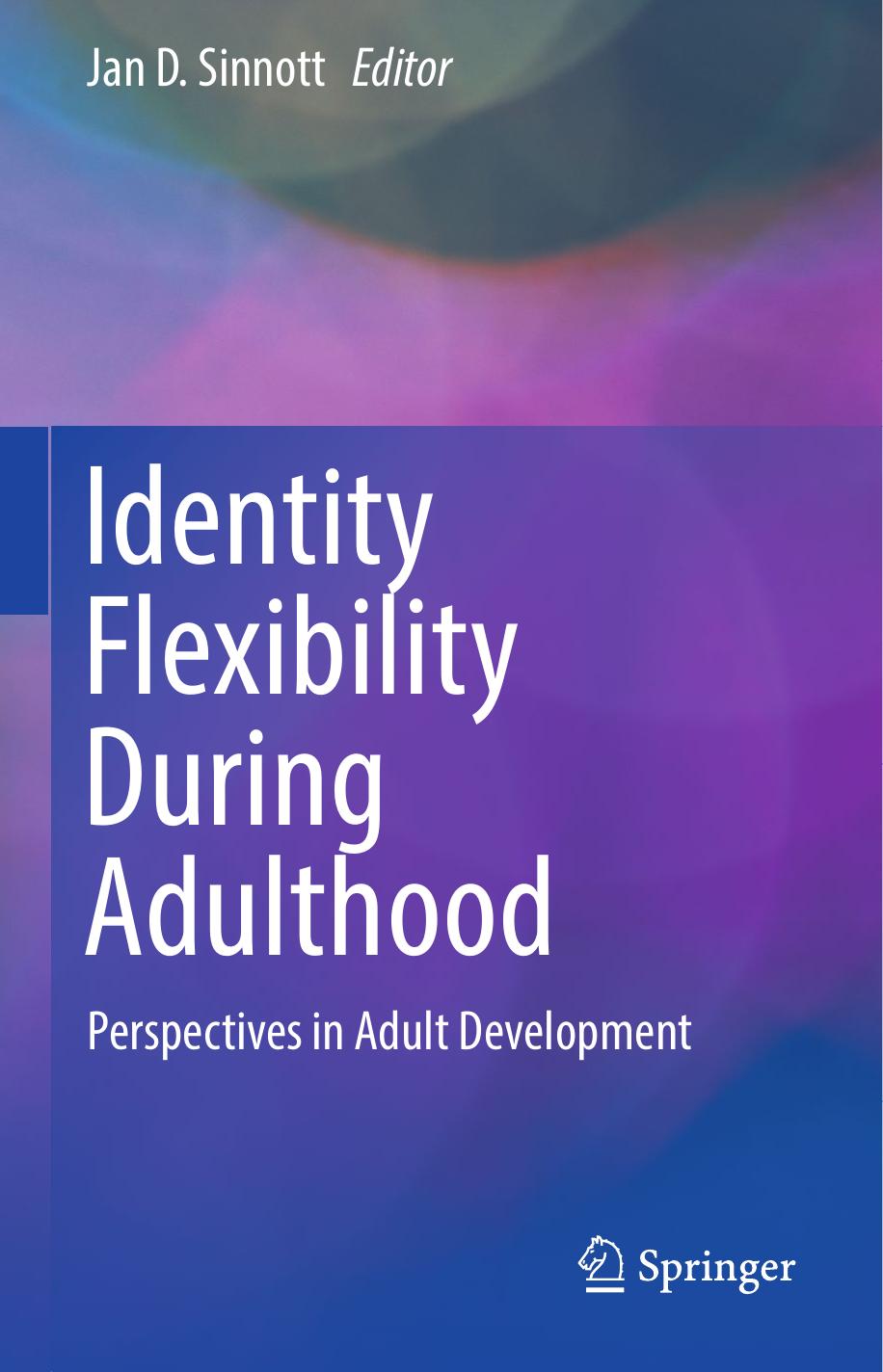 Identity Flexibility During Adulthood: Perspectives in Adult Development