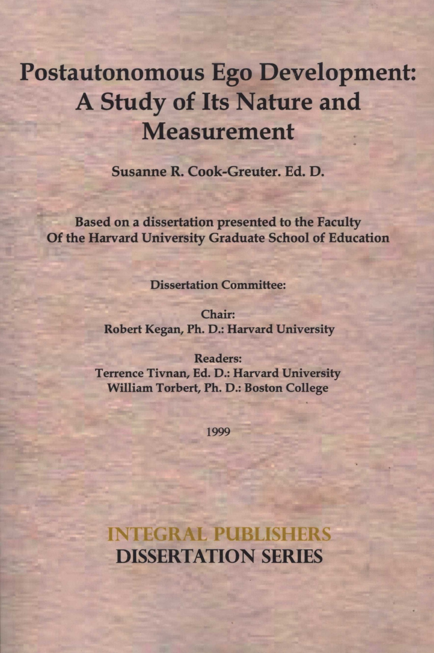 Postautonomous Ego Development: A Study of Its Nature and Measurement