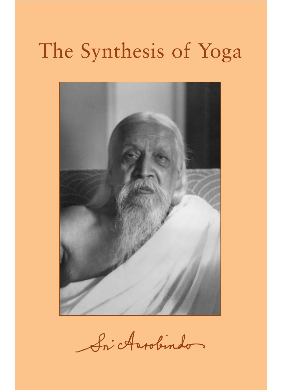 The Synthesis of Yoga