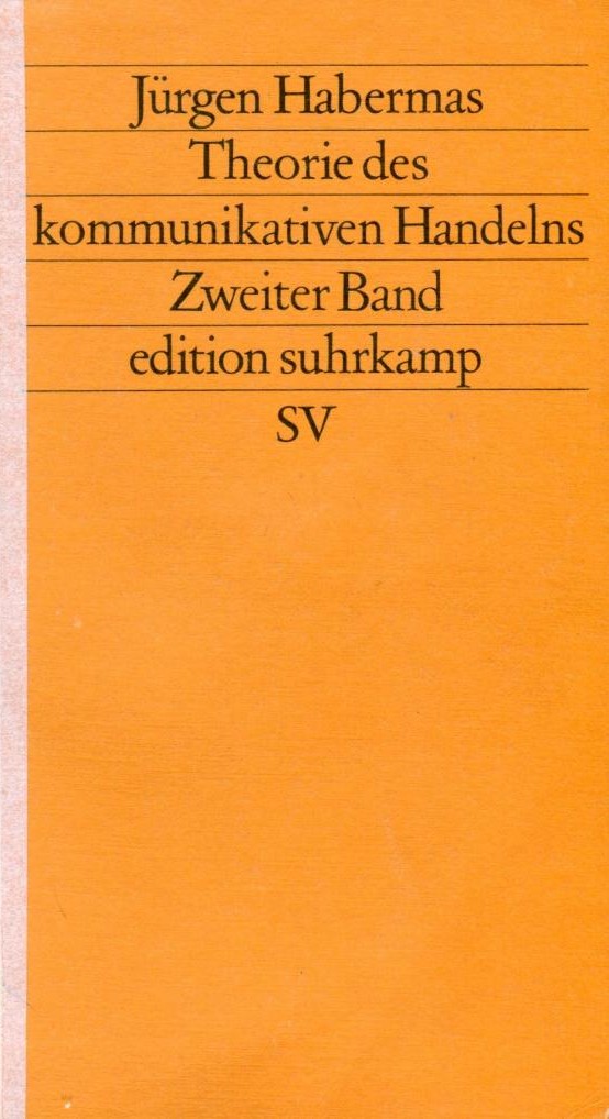 Theorie Des Kommunikativen Handelns - Bande 2