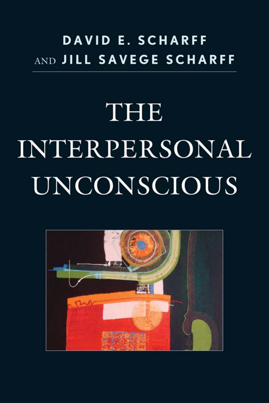 The Interpersonal Unconscious