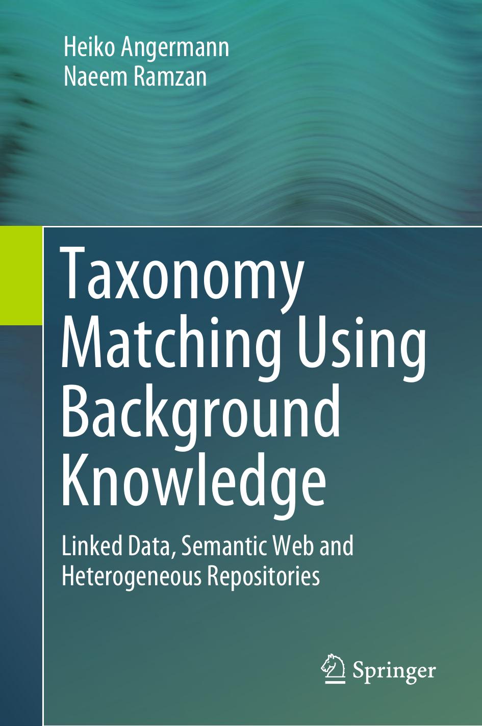 Taxonomy Matching Using Background Knowledge: Linked Data, Semantic Web and Heterogeneous Repositories