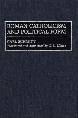 Roman Catholicism and Political Form