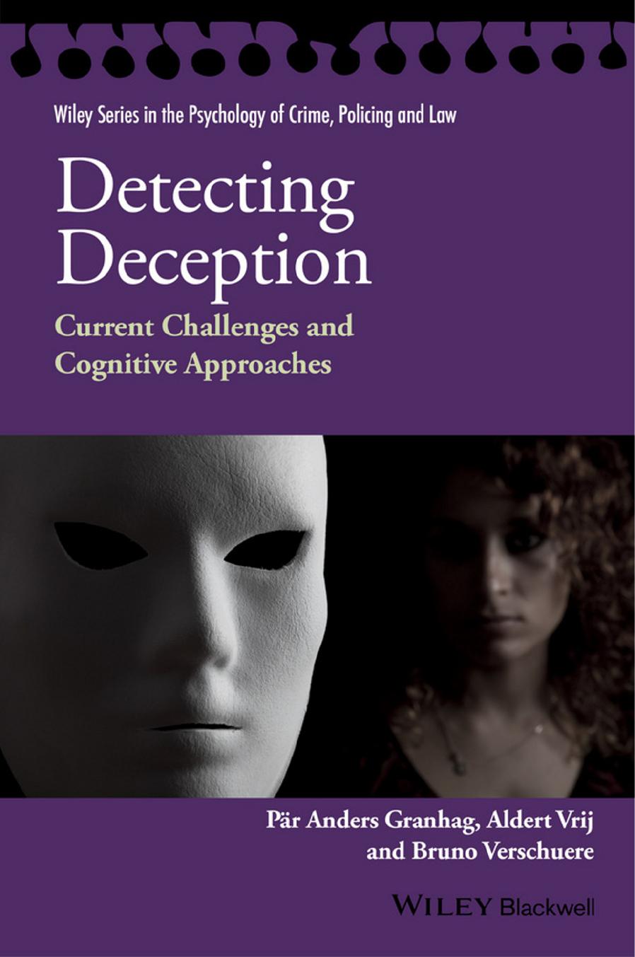 Detecting Deception: Current Challenges and Cognitive Approaches