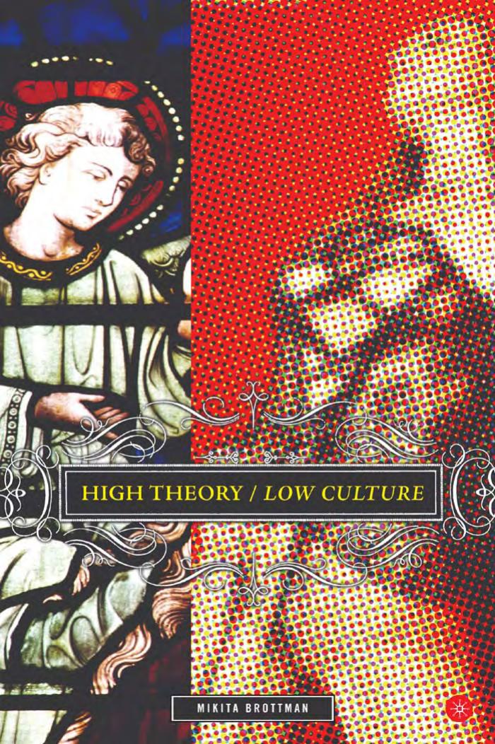 High Theory/Low Culture