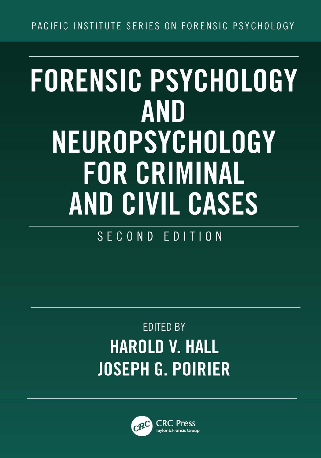 Forensic Psychology and Neuropsychology for Criminal and Civil Cases