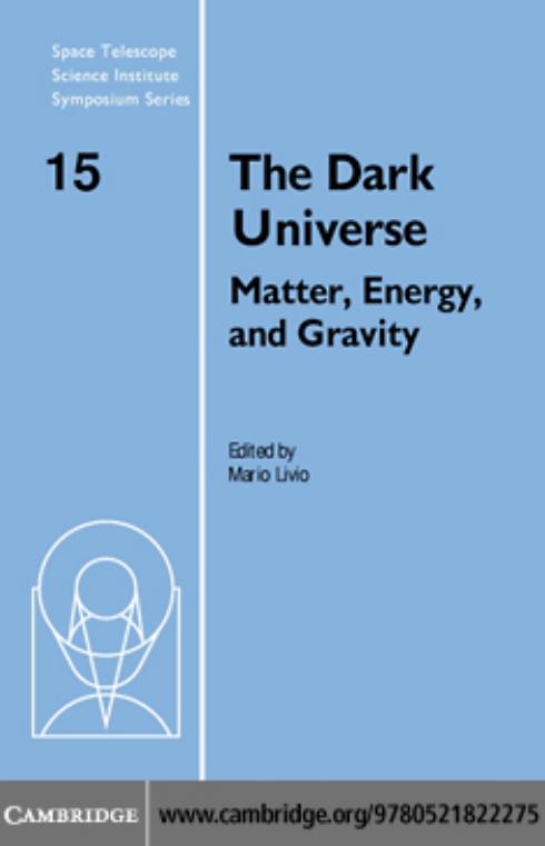 The Dark Universe: Matter, Energy and Gravity