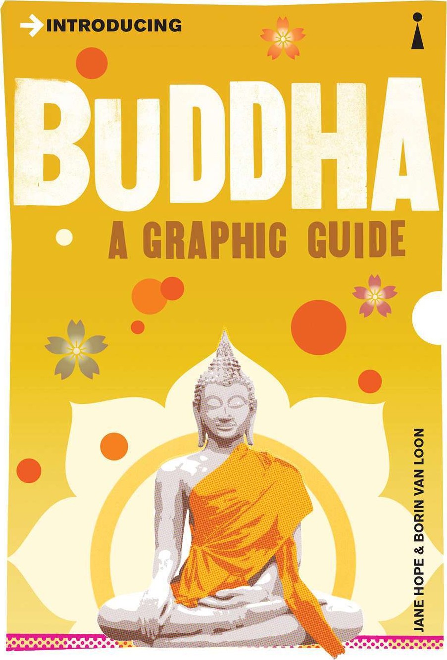 Introducing Buddha: A Graphic Guide