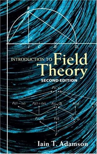 Introduction to Field Theory