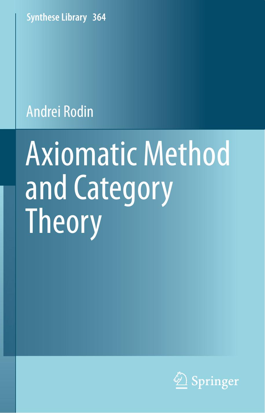 Axiomatic Method and Category Theory