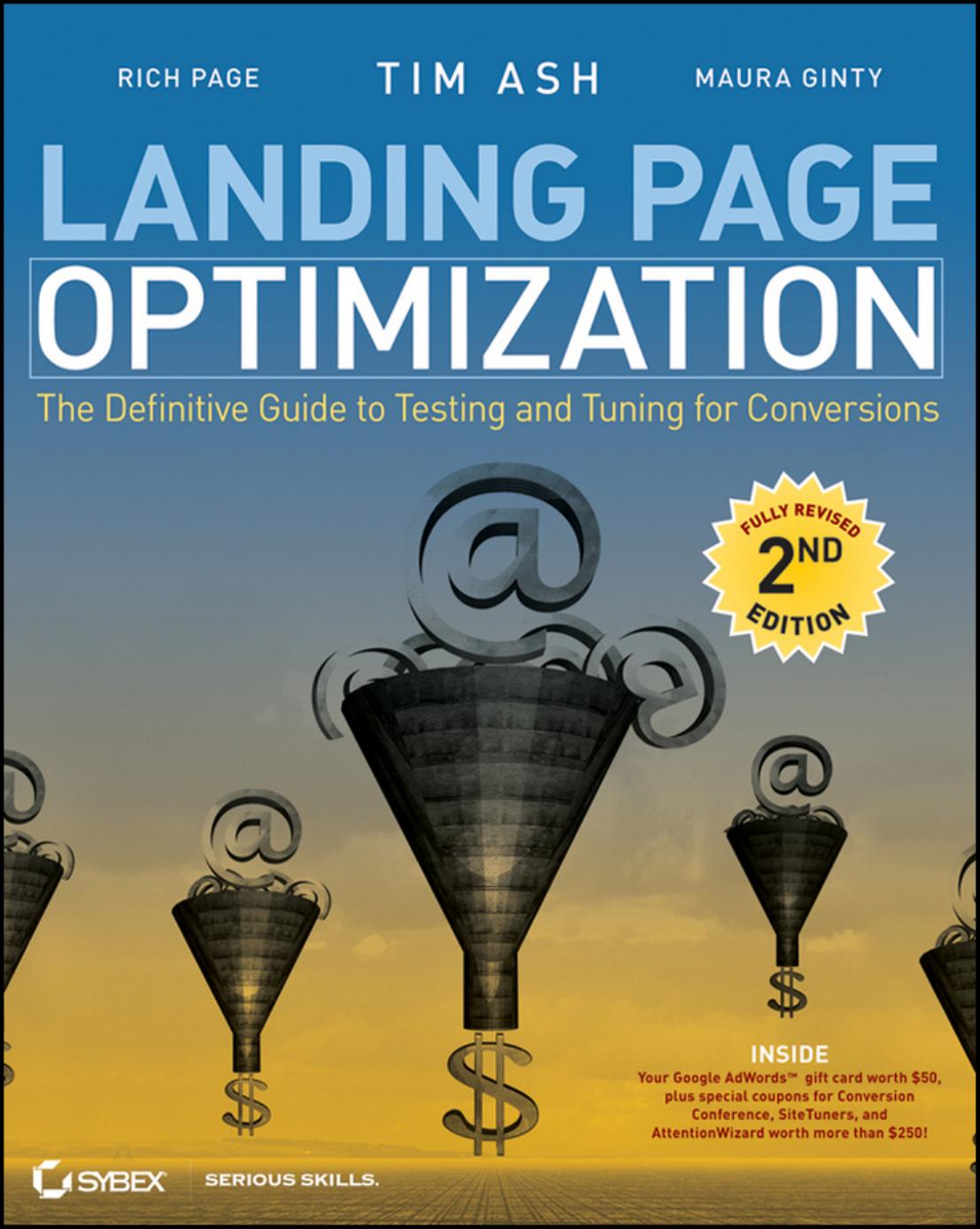 Landing Page Optimization: The Definitive Guide to Testing and Tuning for Conversions