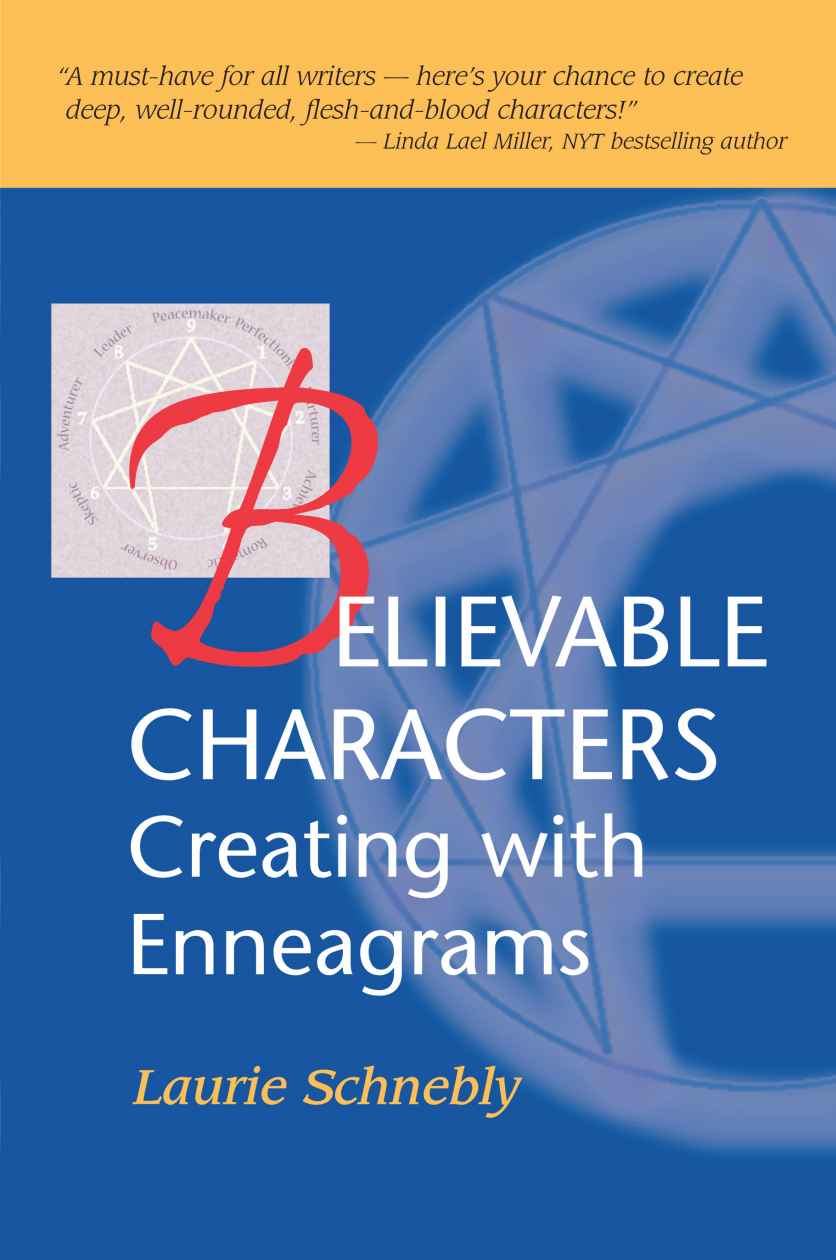 Believable Characters: Creating with Enneagrams