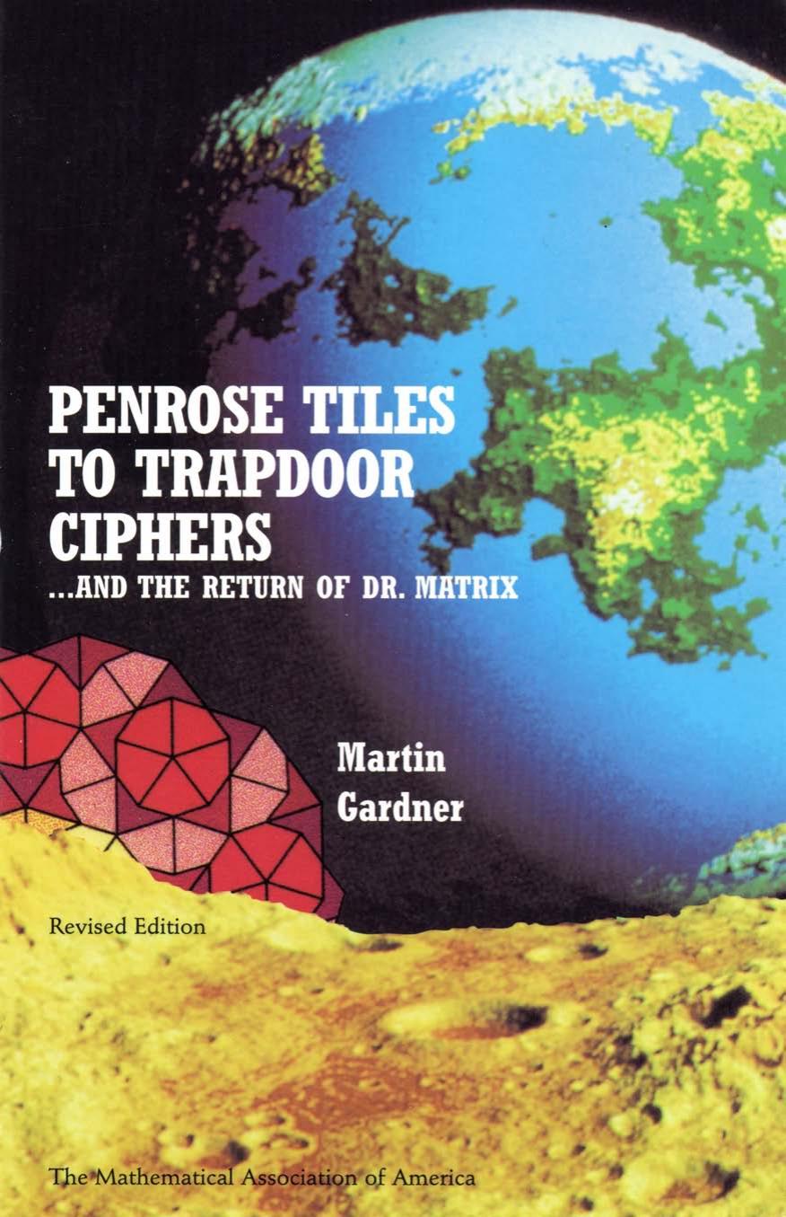 Penrose Tiles to Trapdoor Ciphers: And the Return of Dr Matrix