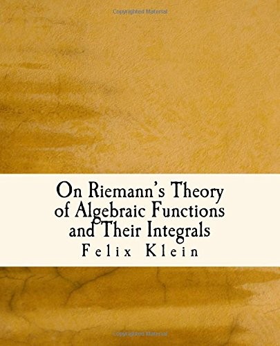 On Riemann's Theory of Algebraic Functions and Their Integrals