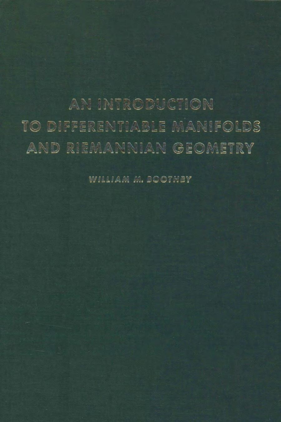 An Introduction to Differentiable Manifolds and Riemannian Geometry