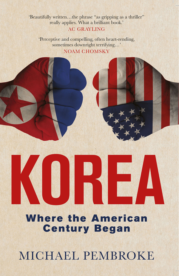 Korea: Where the American Century Began